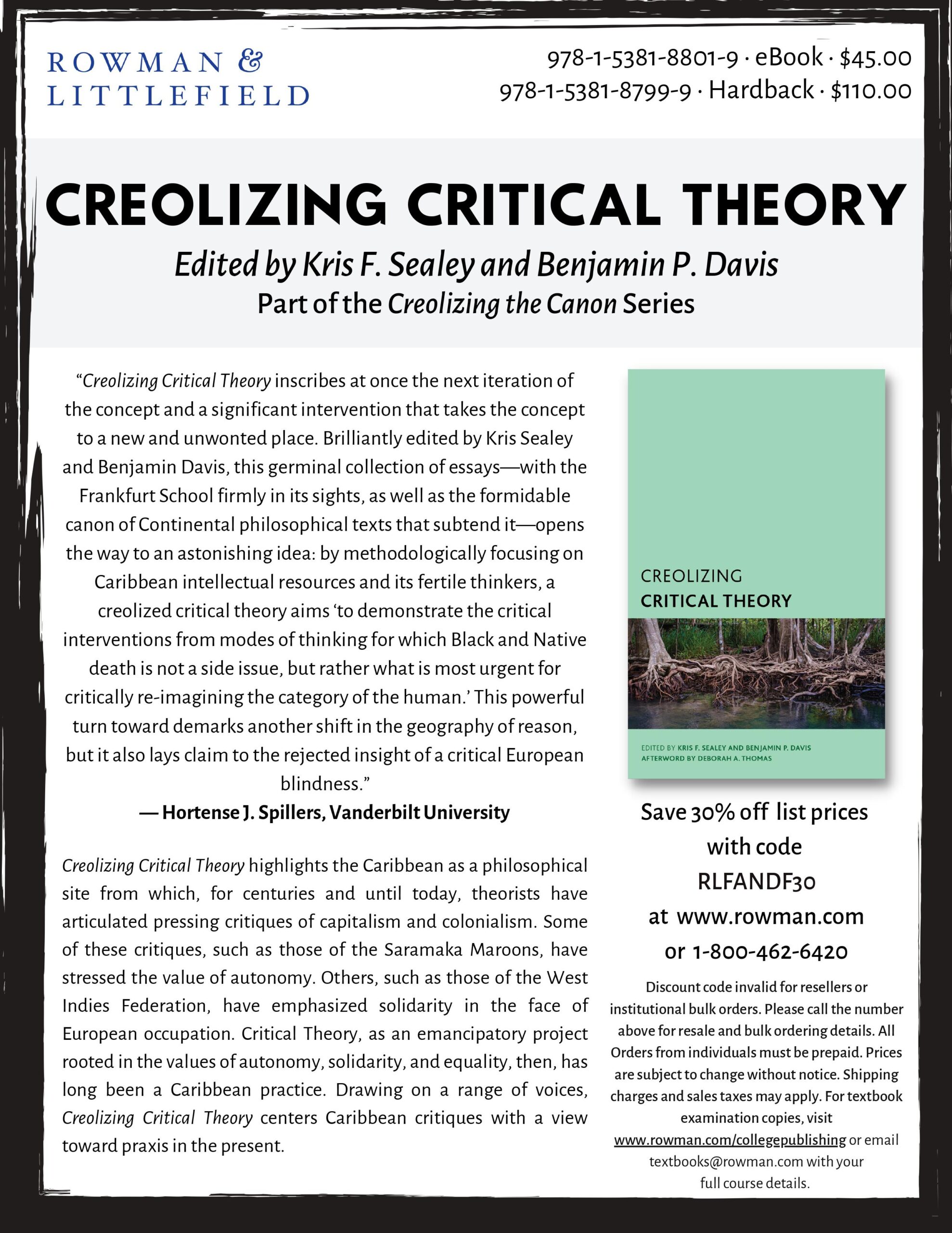 A flyer for "Creolizing Critical Theory," edited by Kris F. Sealey and Benjamin P. Davis. Part of the "Creolizing the Canon" Series. Save 30% off list prices with code RLFANDF30 at www.rowman.com or 1-800-462-6420.